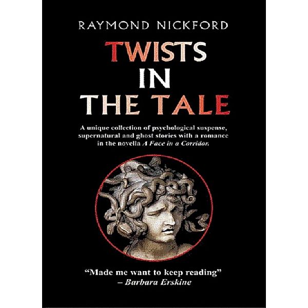 Twists in the Tale, Raymond Nickford