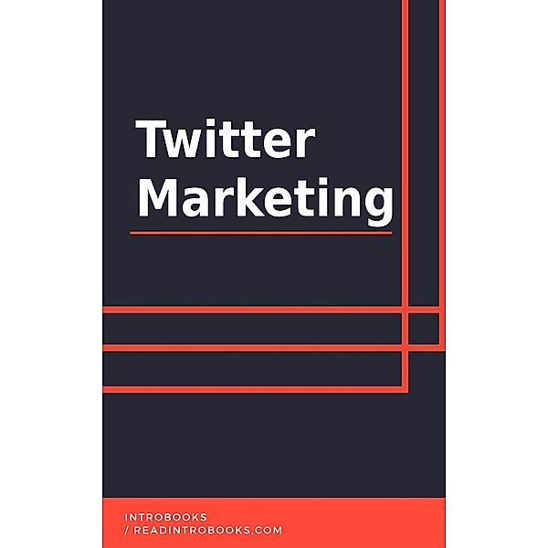 Twitter Marketing, IntroBooks Team