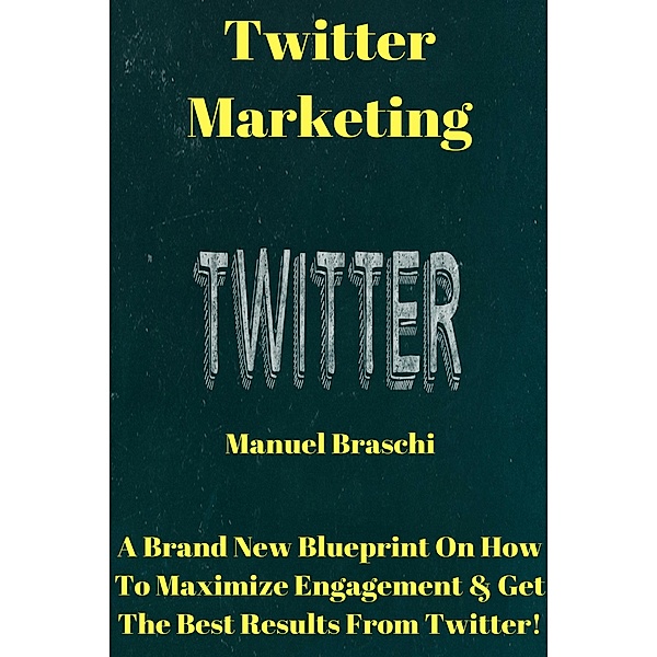 Twitter Marketing, Manuel Braschi