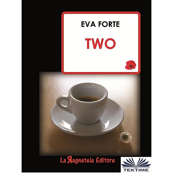 Two, Eva Forte