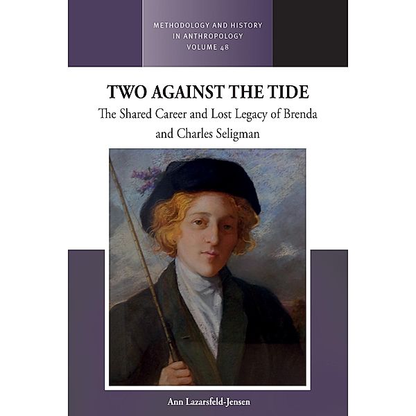 Two Against the Tide / Methodology & History in Anthropology Bd.48, Ann Lazarsfeld-Jensen