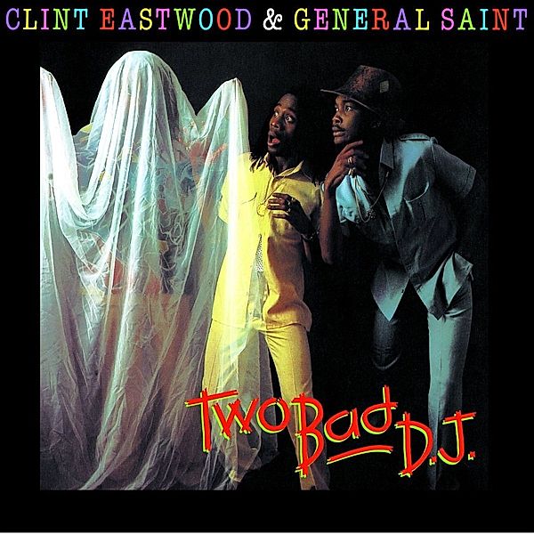 Two Bad Dj (Vinyl), Clint Eastwood & General Saint