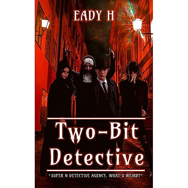 Two-Bit Detective, Eady H