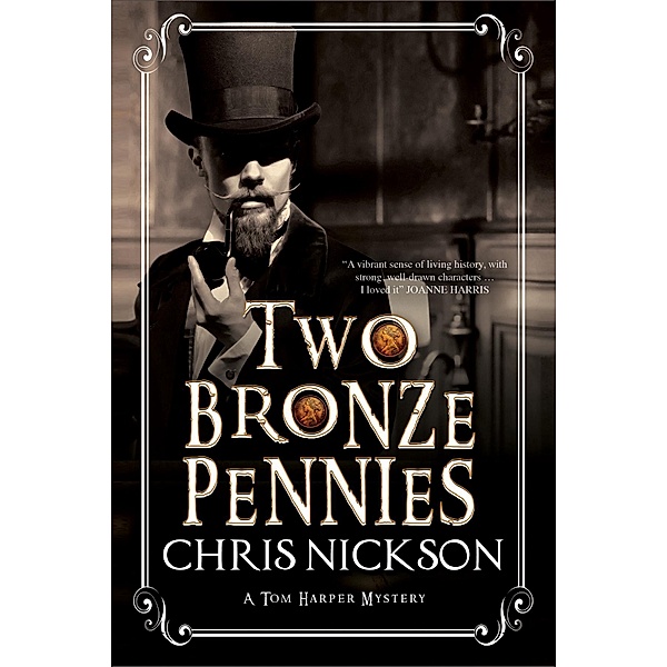 Two Bronze Pennies / A Det. Insp. Tom Harper Mystery Bd.2, Chris Nickson