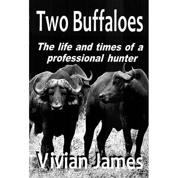 Two Buffaloes, Vivian James