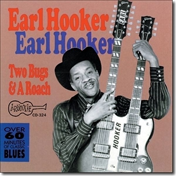 Two Bugs And A Roach, Earl Hooker