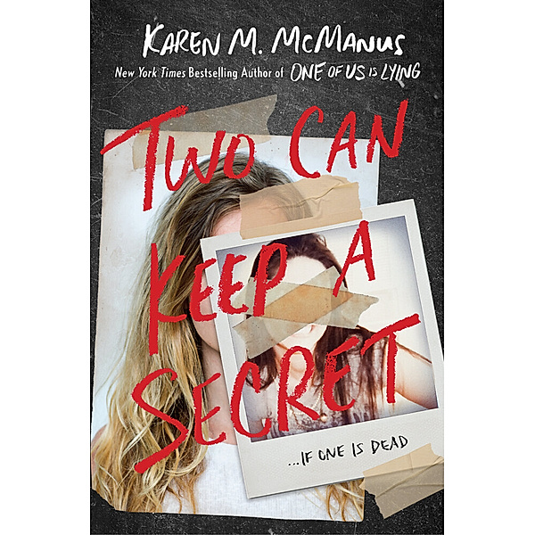 Two Can Keep a Secret, Karen M. McManus