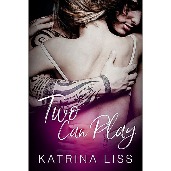 Two Can Play, Katrina Liss