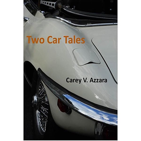 Two Car Tales, Carey Azzara