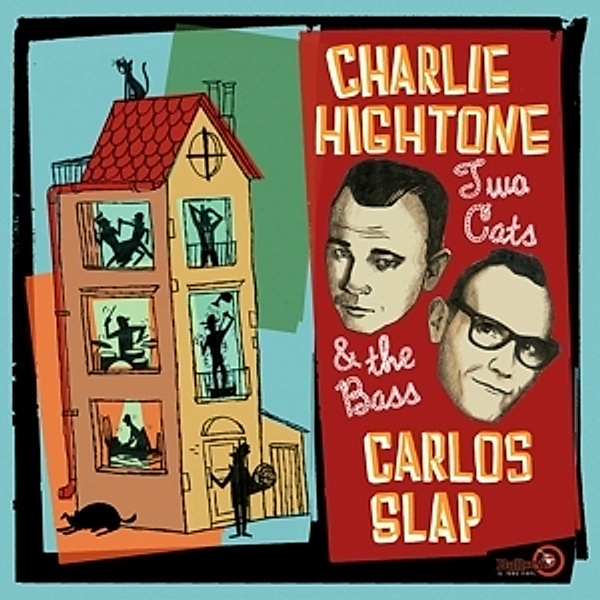 Two Cats And The Bass (Vinyl), Charlie Hightone, Carlos Slap