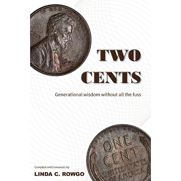 Two Cents, Linda C. Rowgo