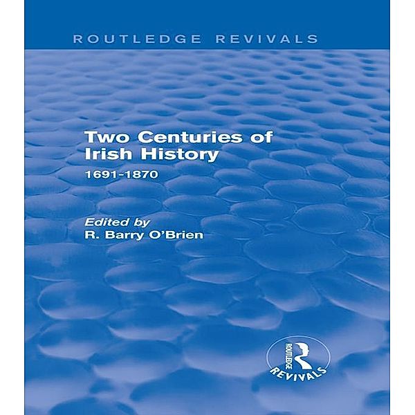 Two Centuries of Irish History (Routledge Revivals) / Routledge Revivals