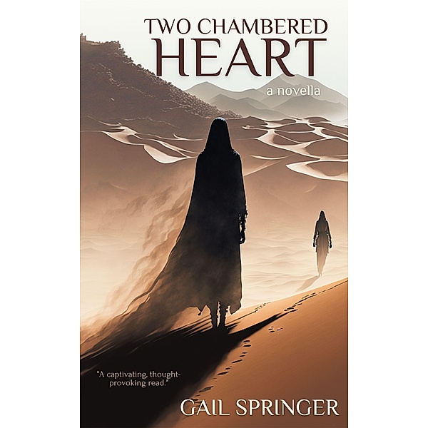 Two Chambered Heart: A Novella, Gail Springer