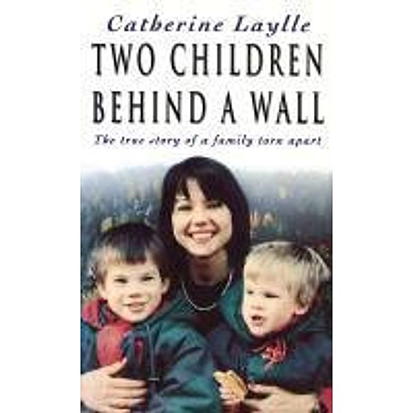 Two Children Behind A Wall, Catherine Laylle