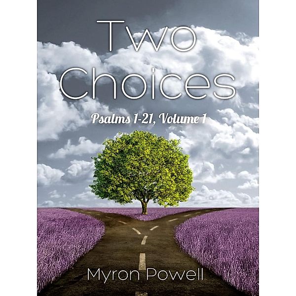 Two Choices, Myron Powell