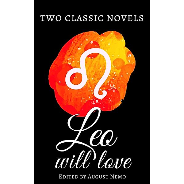 Two classic novels for your zodiac sign: 5 Two classic novels Leo will love, Charles Dickens, F. Scott Fitzgerald