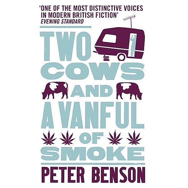 Two Cows and a Vanful of Smoke, Peter Benson