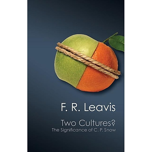 Two Cultures? / Cambridge University Press, F. R. Leavis