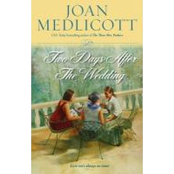 Two Days After the Wedding, Joan Medlicott