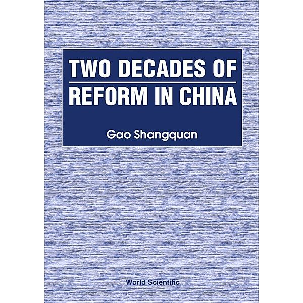 Two Decades of Reform in China, Gao Shangquan