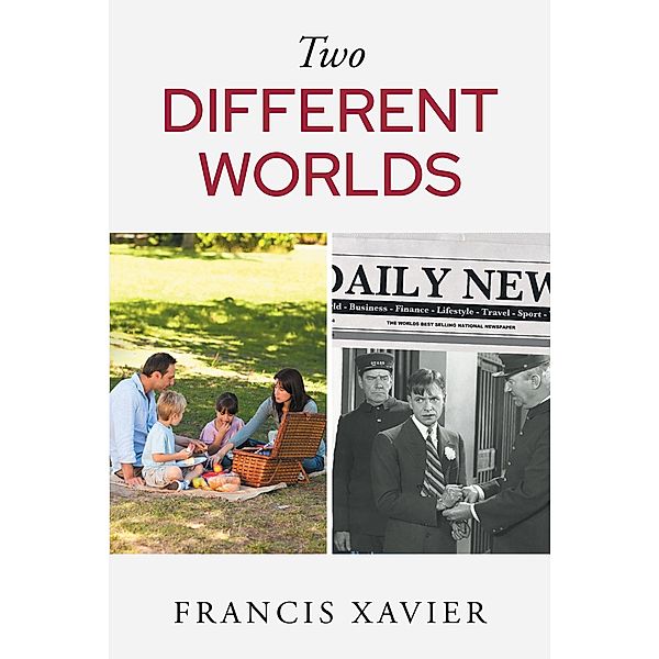 Two Different Worlds, Francis Xavier