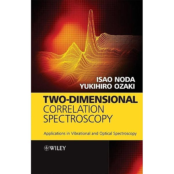 Two-Dimensional Correlation Spectroscopy, Isao Noda, Yukihiro Ozaki