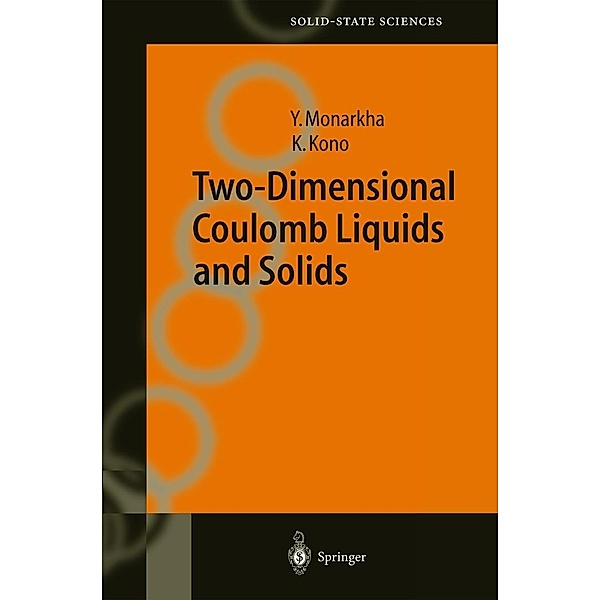 Two-Dimensional Coulomb Liquids and Solids, Yuriy Monarkha, Kimitoshi Kono