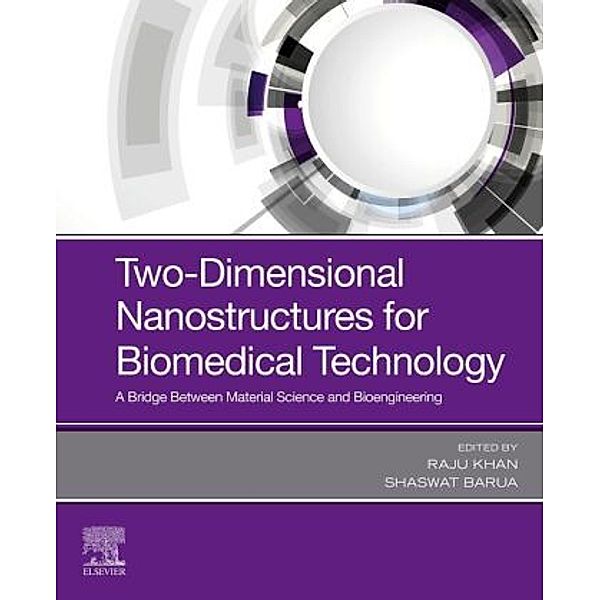 Two-Dimensional Nanostructures for Biomedical Technology