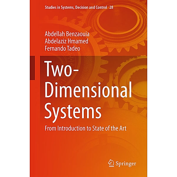 Two-Dimensional Systems, Abdellah Benzaouia, Abdellaziz Hmamed, Fernando Tadeo