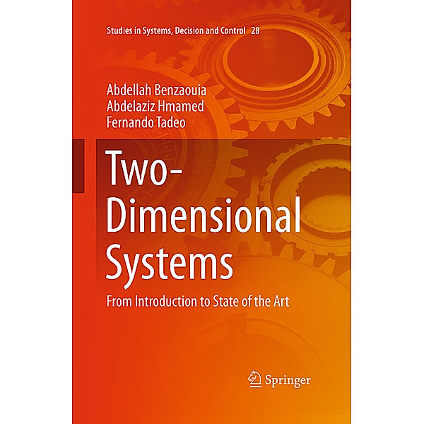 Two-Dimensional Systems, Abdellah Benzaouia, Abdelaziz Hmamed, Fernando Tadeo