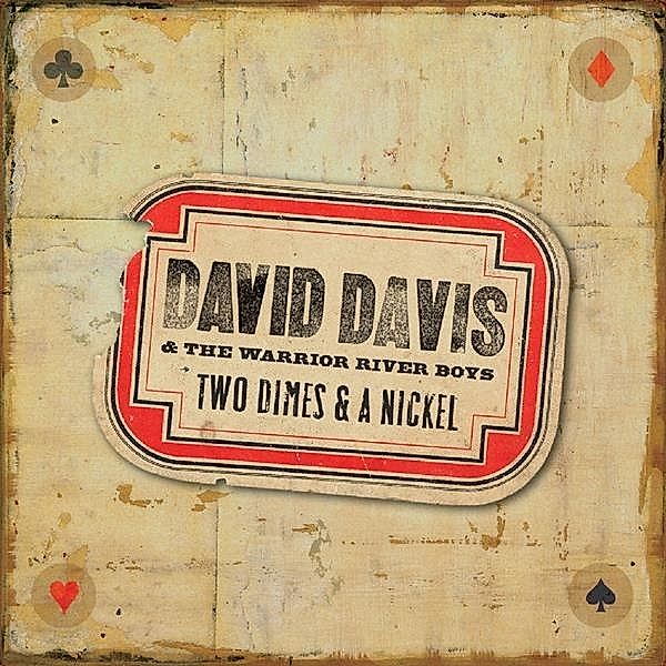 Two Dimes & A Nickel, David Davis