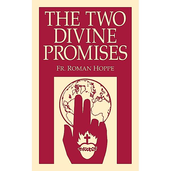 Two Divine Promises / TAN Books, Rev. Fr. Roman Hoppe