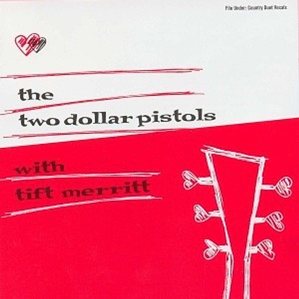 Two Dollar Pistols With Tift Merrit (Vinyl), Tift Two Dollar Pistols With Merritt