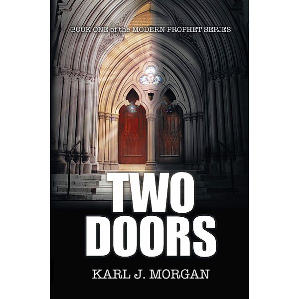 Two Doors, Karl J. Morgan