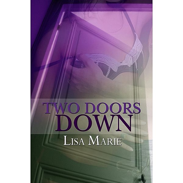 Two Doors Down, Lisa Marie