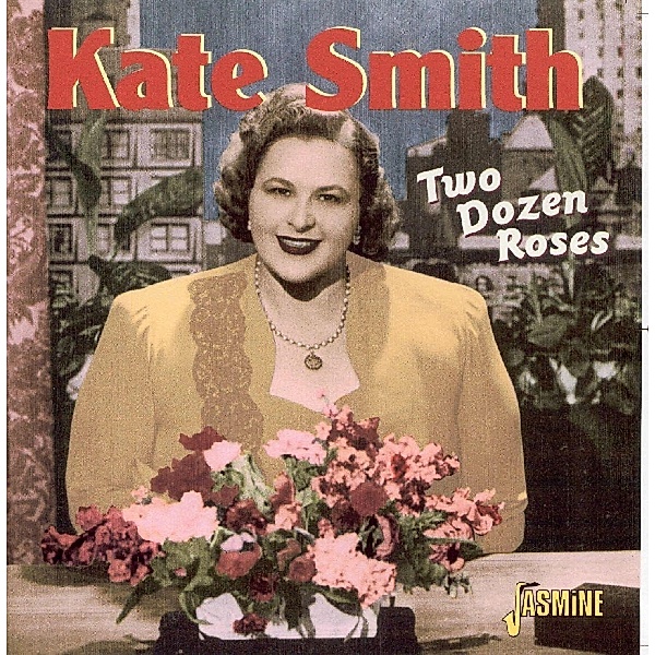 Two Dozen Roses, Kate Smith