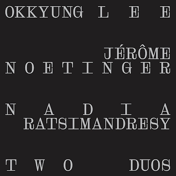 Two Duos (Vinyl), O. Lee, J. Noetinger, N. Ratsimandresy