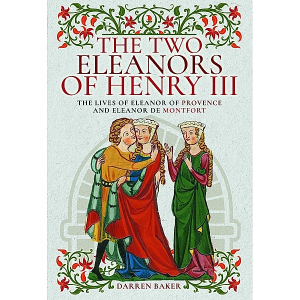 Two Eleanors of Henry III, Baker Darren Baker