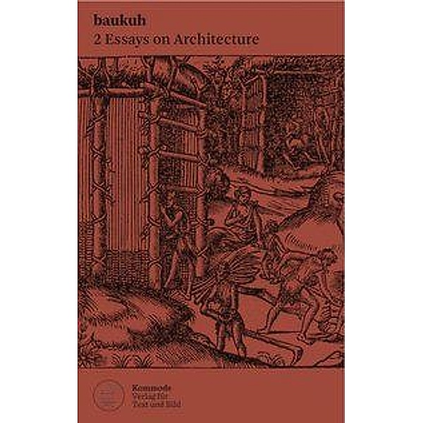 Two Essays on Architecture