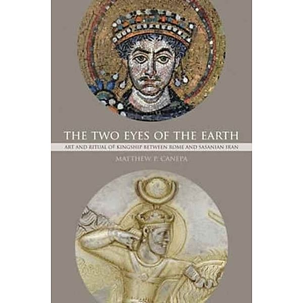 Two Eyes of the Earth, Matthew P. Canepa, Peter Brown