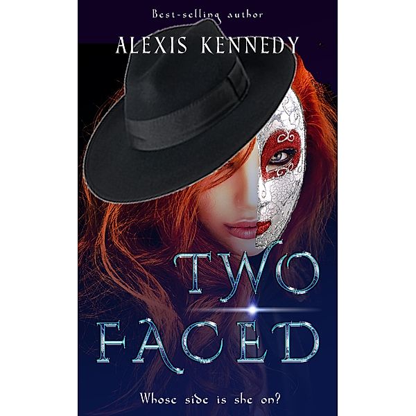 Two Faced / Two Faced, Alexis Kennedy