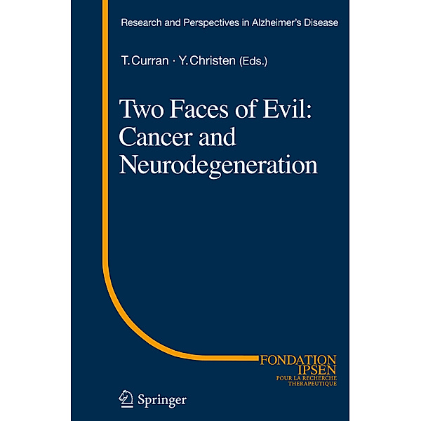 Two Faces of Evil: Cancer and Neurodegeneration