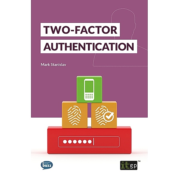 Two-Factor Authentication / Fundamentals Series, Mark Stanislav