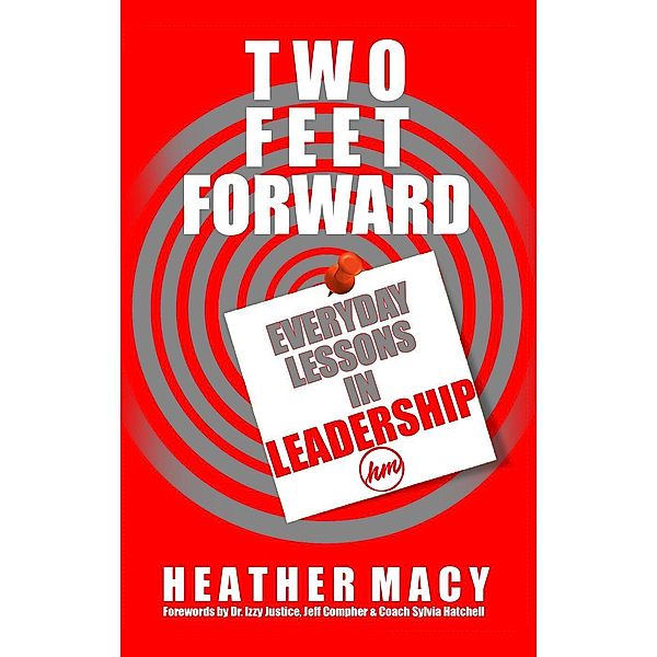 Two Feet Forward, Heather Macy