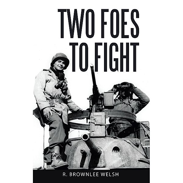Two Foes to Fight, R. Brownlee Welsh