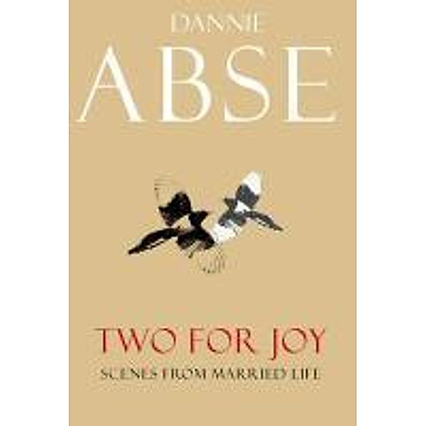 Two for Joy, Dannie Abse