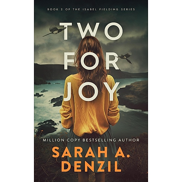 Two For Joy (Isabel Fielding, #2) / Isabel Fielding, Sarah A. Denzil