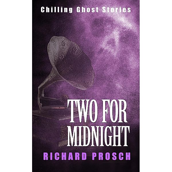 Two For Midnight (Halloween Series, #1) / Halloween Series, Richard Prosch