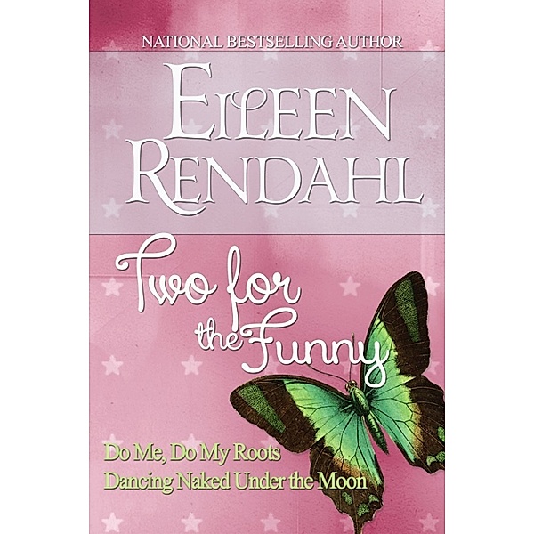 Two for the Funny: Boxed Set, Eileen Rendahl
