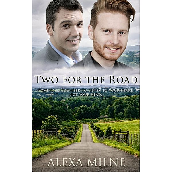 Two for the Road / Pride Publishing, Alexa Milne